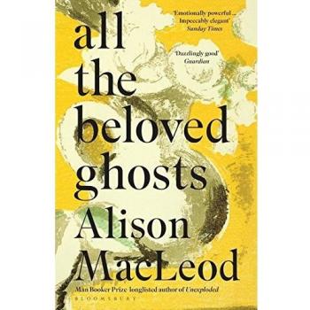 Todos los Fantasmas Queridos - Alison MacLeod