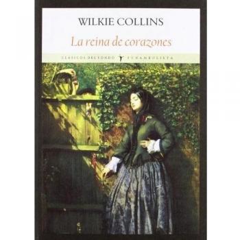 La Reina De Corazones - Wilkie Collins
