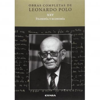 Obras completas XXV. Filosofía y economía