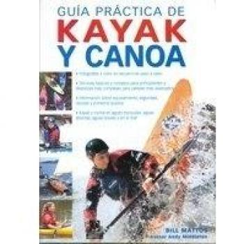 Guía práctica de kayak y canoa
