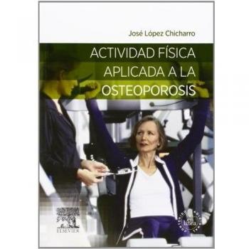 Actividad Física Aplicada A La Osteoporosis