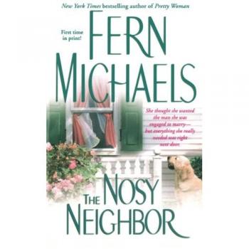 The Inquisitive Neighbor Paperback by Fern Michaels