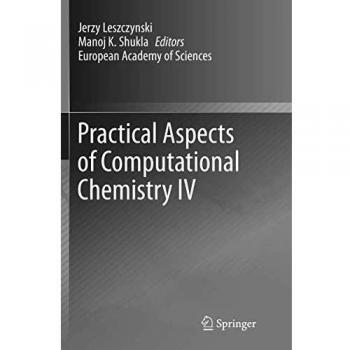 Practical Aspects of Computational Chemistry IV