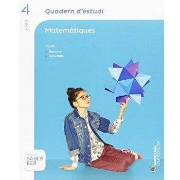 QUADERN D'ESTUDI MATEMATIQUES 4 ESO SABER FER - 9788490477113