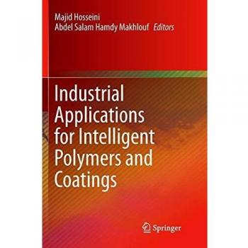 Industrial Applications for Intelligent Polymers and Coatings