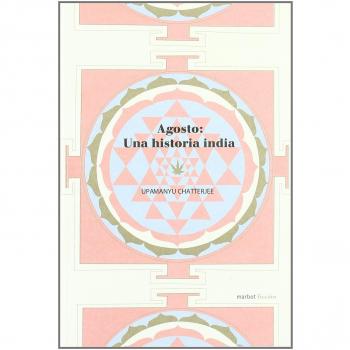 Agosto Una Historia India