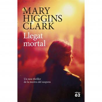 Llegat mortal - Mary Higgins Clark