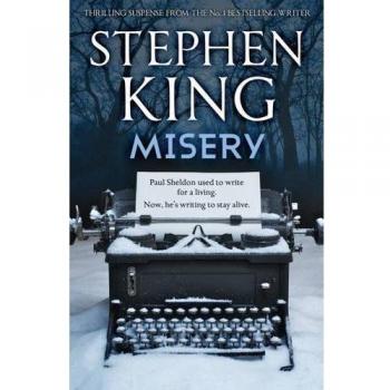 Misery - Novela de Stephen King, Thriller Psicológico y Suspense