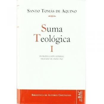 Suma teológica, I: Introducción general; Tratado de Dios uno