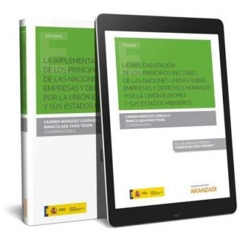 La implementación de los principios rectores de las Naciones Unidas sobre empresas y derechos humanos por la Unión Europea y sus Estados miembros