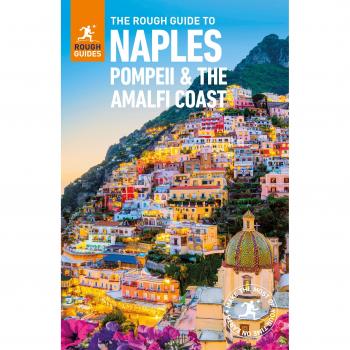 Guía Completa de Nápoles, Pompeya y la Costa Amalfitana - 4ª Edición Rough Guide