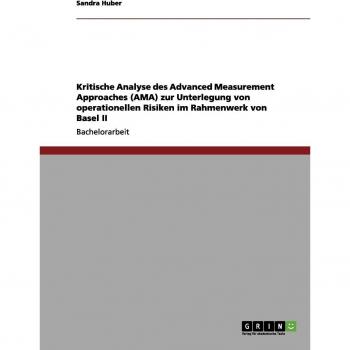 Análisis Crítico de los Enfoques Avanzados de Medición (AMA) para la Evaluación de Riesgos Operacionales en el Marco de Basel II