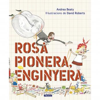 Rosa Pionera, enginyera - Roberts, David