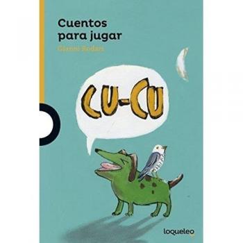 Cuentos para jugar - Gianni Rodari