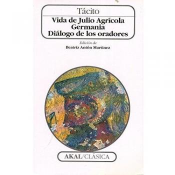 Vida de Julio Agrícola. Germania. Diálogo de los oradores: 52