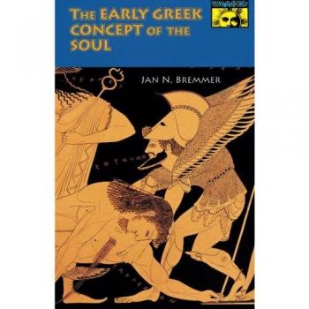 The Early Greek Concept of the Soul (Mythos Series)