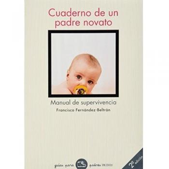 Cuaderno del padre novato - manual de supervivencia: 85