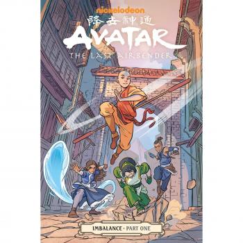 Avatar: The Last Airbender - Imbalance Part One