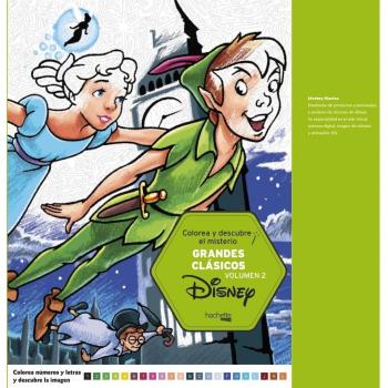 Colorea y descubre el misterio. Grandes clásicos Disney Volumen 2 - HACHETTE HEROES