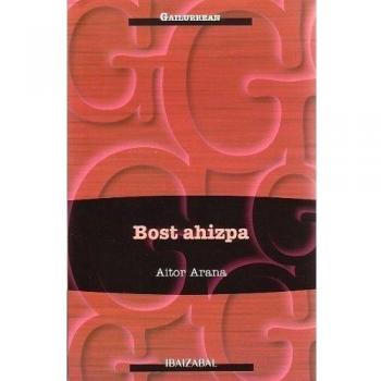 Bost ahizpa - ARANA LUZURIAGA, AITOR