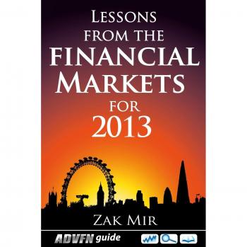 Lessons From The Financial Markets For 2013
