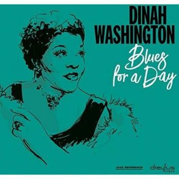 Dinah Washington - Blues For A Day