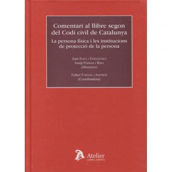 Comentari al llibre segon del Codi Civil de Catalunya : Persona física