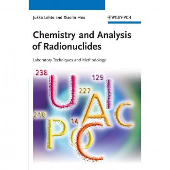 Radionuclide Chemistry and Analysis: Laboratory Techniques and Methodology Guide