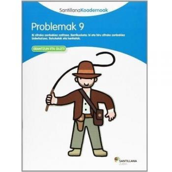 PROBLEMAK 9 SANTILLANA KOADERNOAK - 9788498943337