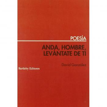 Anda Hombre Levantate De Ti