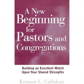 Revitalization Guide for Churches: A New Beginning for Pastors and Congregations by Kennon L. Callahan