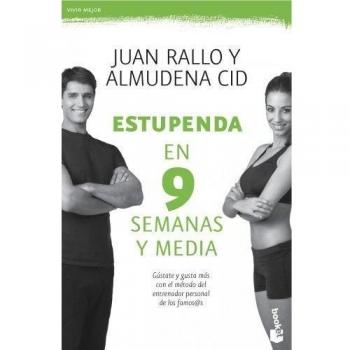 Estupenda en 9 semanas y media - Juan Rallo/almudena Cid