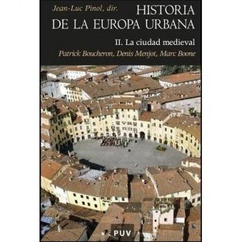 Historia De La Europa Urbana Ii: La ciudad medieval: 104