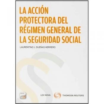 Acción protectora del régimen general de la seguridad social