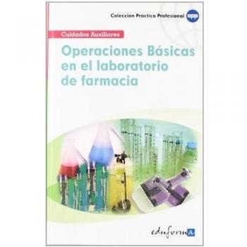 Operaciones Básicas En El Laboratorio De Farmacia