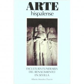 Escultura funeraria del Renacimiento en Sevilla: 67