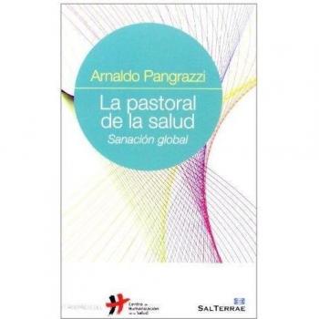 Pastoral De La Salud. sanacion Global: Sanación global: 24