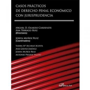 Casos prácticos de derecho penal económico con jurisprudencia.