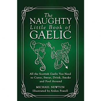 The Naughty Little Book of Gaelic