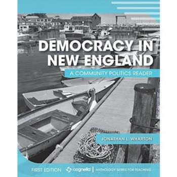 Community Politics Reader: Democracy in New England - Academic Insights and Perspectives
