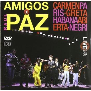Amigos Por Paz - Raul Paz
