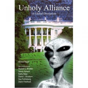 Unholy Alliance: A Global Deception by Bonnie Meyer - Insightful Analysis and Critique of International Relations