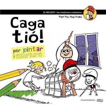 Caga Tió! Per Pintar I Escriure: 11 - Roger Roig Cèsar