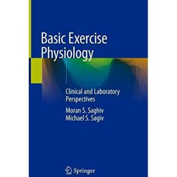Basic Exercise Physiology: Clinical and Laboratory Perspectives