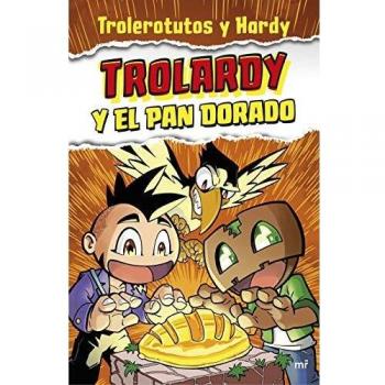 Trolardy y el pan dorado