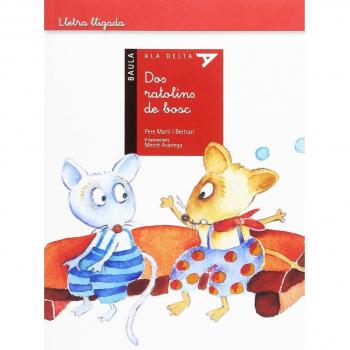 Dos ratolins de bosc - Lletra lligada: 17 - Martí i Bertrán, Pere