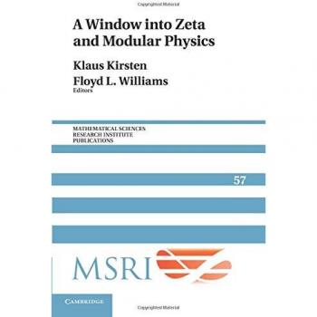 Ventana hacia la Física Zeta y Modular (Publicaciones del Instituto de Investigación en Ciencias Matemáticas, Volumen 57)