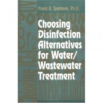 Choosing Disinfection Alternatives for Water/Wastewater Treatment Plants