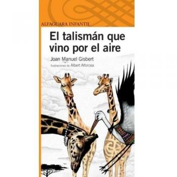 El talismán que vino por el aire