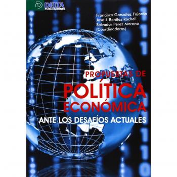 Propuestas de política económica: ante los desafíos actuales